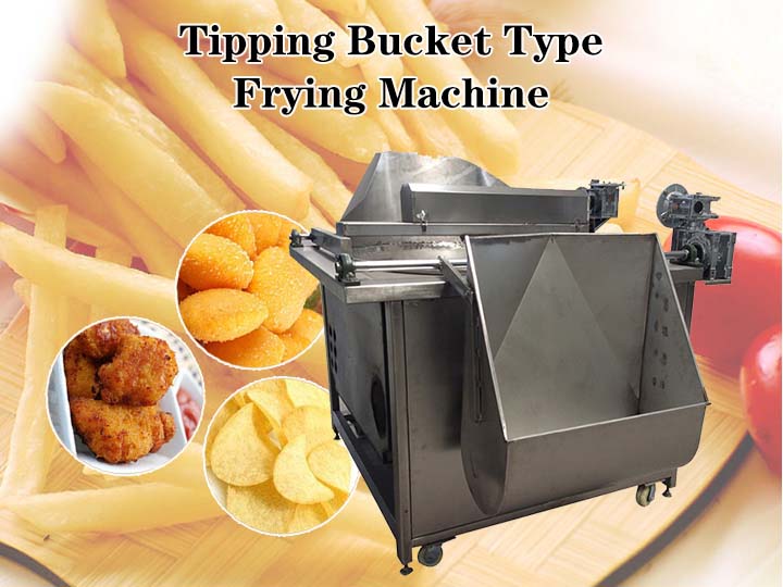 Tipping Bucket Type Frying Machine